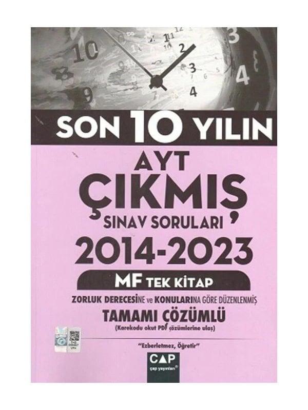 Çap Yayınları YKS AYT 2014-2023 Son 10 Yılın Çıkmış Sınav Soruları MF Tek Kitap Çözümlü Çap