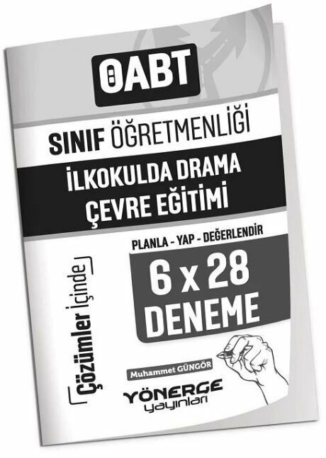 Yönerge ÖABT Sınıf Öğretmenliği İlkokulda Drama ve Çevre Eğitimi 6x28 Deneme
