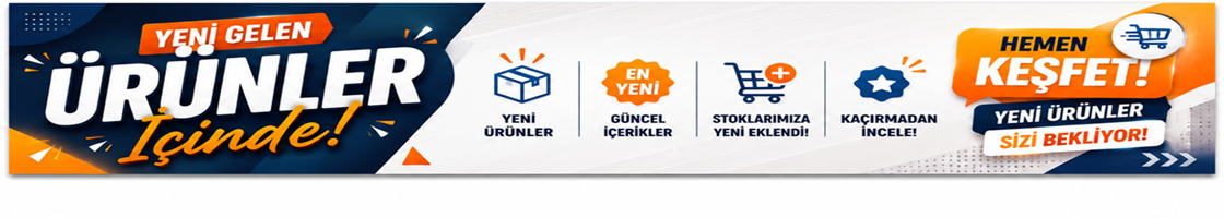 YENİ GELEN ÜRÜNLER
