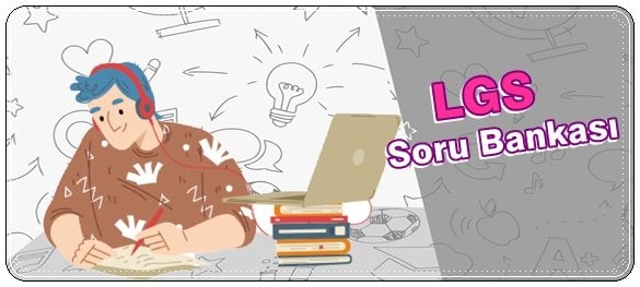 LGS Soru Bankası