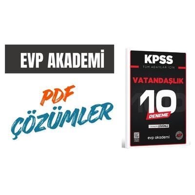 KPSS GYGK Vatandaşlık 10 Deneme EVP Akademi Çözümler | TEST 5