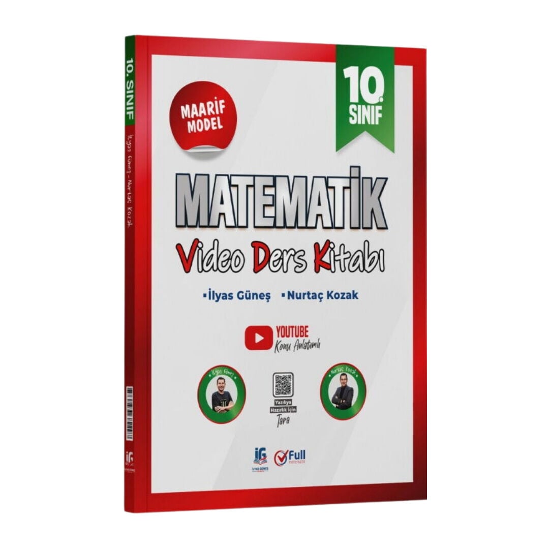2027 Full Matematik 10. Sınıf Matematik Maarif Model Video Ders Kitabı - İlyas Güneş, Nurtaç Kozak