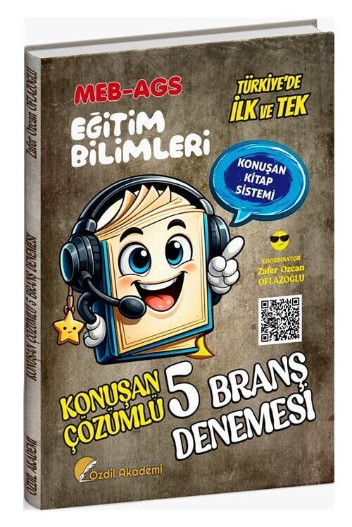 YENİ AGS - Özdil Akademi MEB-AGS Eğitim Bilimleri Konuşan 5 Deneme Çözümlü - Zafer Özcan Oflazoğlu Özdil Akademi Yayınları