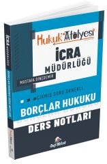 Dizgi Kitap Hukuk Atölyesi İcra Müdürlüğü Borçlar Hukuku Ders Notları - Mustafa Dinçdemir Dizgi Kitap