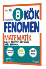 Fenomen Okul Yayınları 8. Sınıf Matematik Fenomen KÖK Kalıcı Öğretici Kazanım Soru Bankası