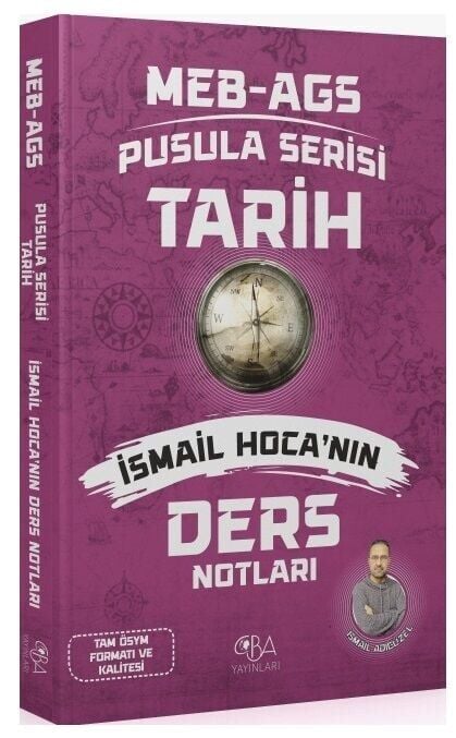 CBA Akademi 2026 MEB-AGS Tarihin Pusulası Ders Notları - İsmail Adıgüzel CBA Akademi