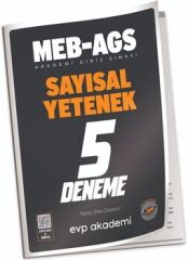 EVP Akademi MEB-AGS Sayısal Yetenek 5 Deneme Çözümlü EVP Akademi