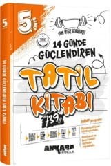 Ankara Yayıncılık 5. Sınıf 14 Günde Güçlendiren Tatil Kitabı