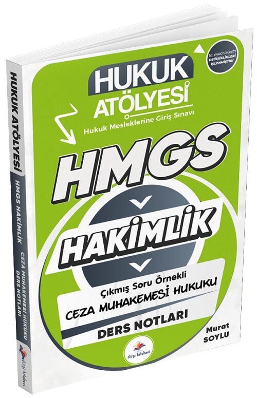 Dizgi Kitap Hukuk Atölyesi HMGS Hakimlik Ceza Muhakemesi Hukuku Ders Notları - Murat Soylu Dizgi Kitap