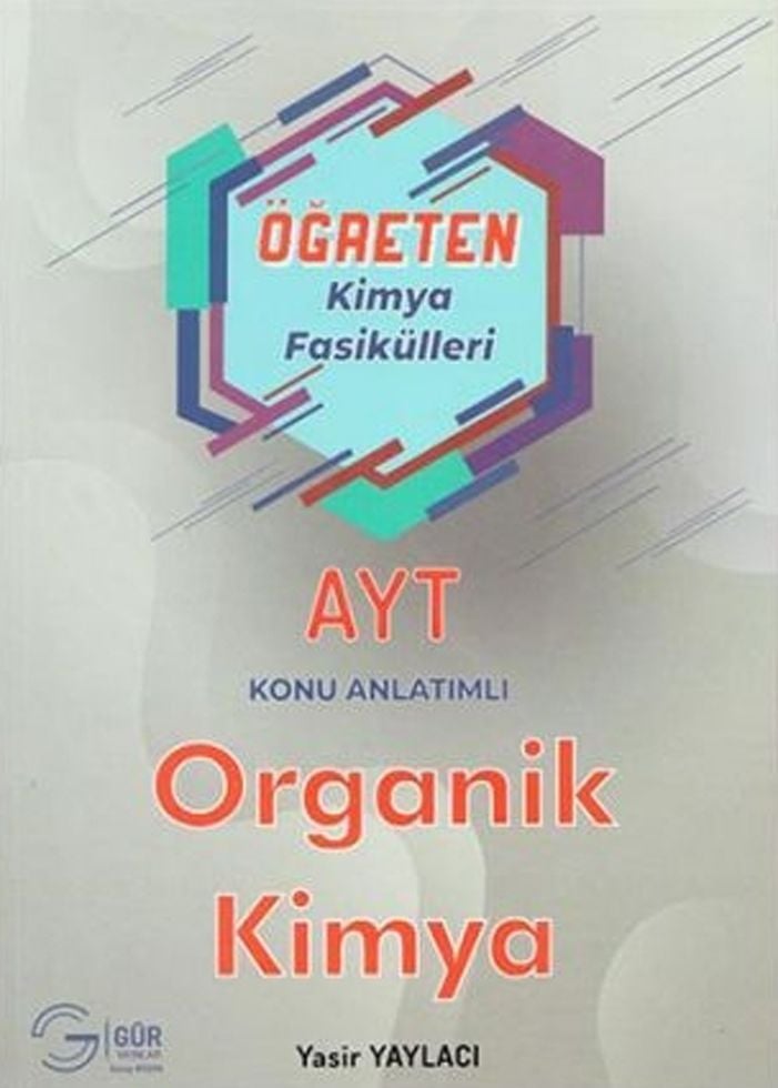 Gür Yayınları AYT Öğreten Kimya Fasikülleri Organik Kimya