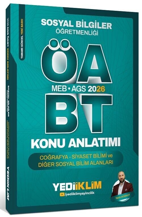 Yediiklim 2026 ÖABT MEB-AGS Sosyal Bilgiler Öğretmenliği Coğrafya - Siyaset Bilimi ve Diğer Sosyal Bilim Alanları Konu Anlatımı - Yasin Korkut Yediiklim Yayınları
