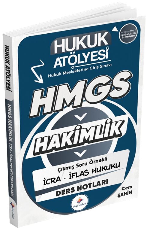 Dizgi Kitap Hukuk Atölyesi HMGS Hakimlik İcra İflas Hukuku Ders Notları - Cem Şahin Dizgi Kitap
