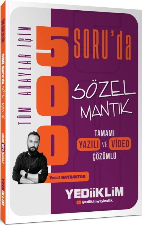 Yediiklim Yayınları Tüm Adaylar İçin 500 Soru da Tamamı Çözümlü Sözel Mantık Soru Bankası