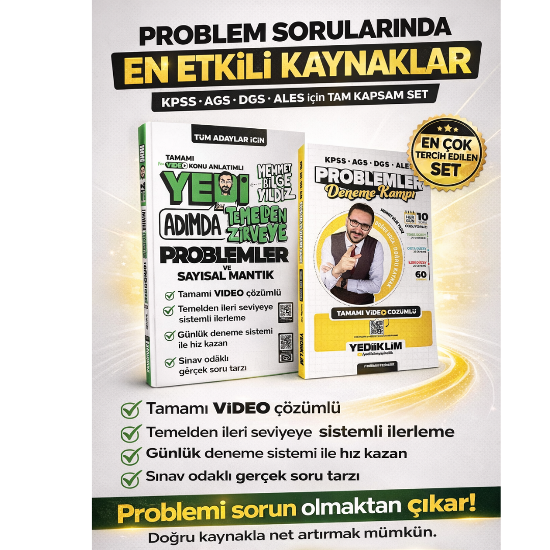 Yediiklim KPSS AGS DGS ALES Problemler Deneme Kampı (60 Deneme) & Tüm Adaylar Yedi Adımda Temelden Zirveye Problemler ve Sayısal Mantık Konu Anlatımlı Soru Bankası Mehmet Bilge YILDIZ Seti