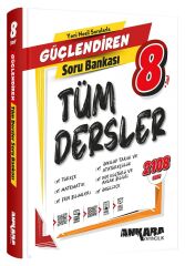 Ankara Yayıncılık 8. Sınıf Tüm Dersler Güçlendiren Soru Bankası
