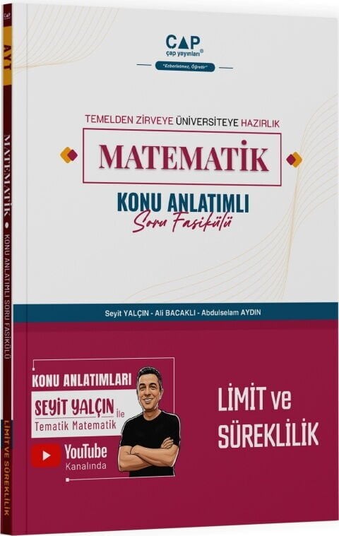 Çap Yayınları YKS TYT AYT Matematik Limit ve Süreklilik Konu Anlatımlı Soru Fasikülü - Seyit Yalçın Çap Yayınları
