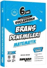 Ankara Yayıncılık 6. Sınıf Matematik Güçlendiren Branş Denemeleri