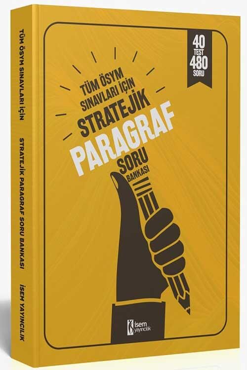 Tüm ÖSYM Sınavları İçin Stratejik Paragraf Soru Bankası İsem Yayıncılık