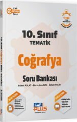 Çap Yayınları 10. Sınıf Coğrafya Tematik Soru Bankası
