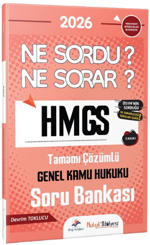 Dizgi Kitap 2026 Hukuk Atölyesi HMGS Ne Sordu Ne Sorar Genel Kamu Hukuku Tamamı Çözümlü Soru Bankası