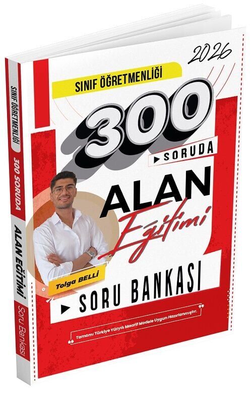 Dizgi Kitap 2026 ÖABT Sınıf Öğretmenliği 300 Soruda Alan Eğitimi Soru Bankası - Tolga Belli Dizgi Kitap Yayınları