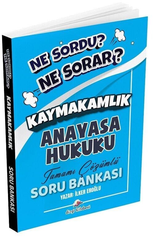 Dizgi Kitap Kaymakamlık Anayasa Hukuku Ne Sordu Ne Sorar Soru Bankası Çözümlü - İlker Eroğlu Dizgi Kitap