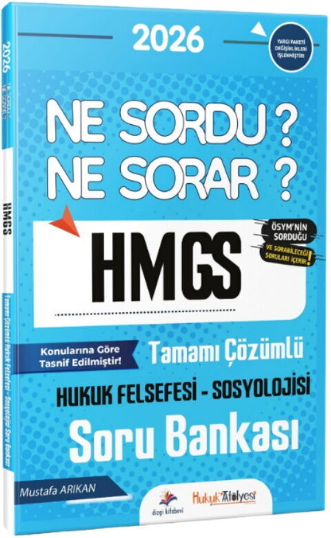 Dizgi Kitap 2026 Hukuk Atölyesi HMGS Ne Sordu Ne Sorar Hukuk Felsefesi Sosyolojisi Tamamı Çözümlü Soru Bankası