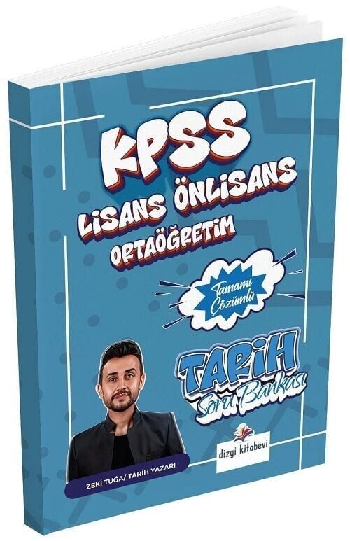 Dizgi Kitap KPSS Lise Ortaöğretim Ön Lisans Tarih Soru Bankası Çözümlü - Zeki Tuğa Dizgi Kitap Yayınları