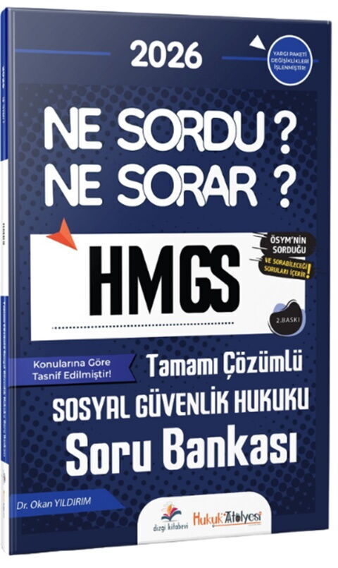 Dizgi Kitap 2026 Hukuk Atölyesi HMGS Ne Sordu Ne Sorar Sosyal Güvenlik Hukuku Tamamı Çözümlü Soru Bankası