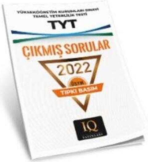 IQ Yayınları YKS TYT 2022 Çıkmış Sorular Tıpkı Basım IQ Yayınları