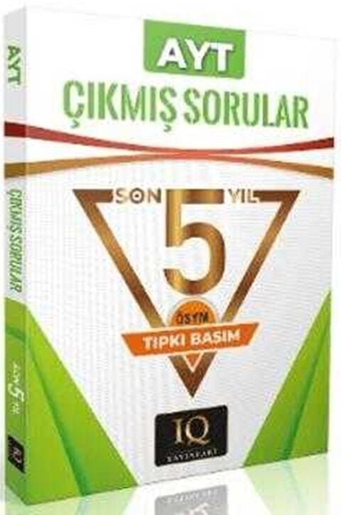 IQ Yayınları YKS AYT Çıkmış Sorular Son 5 Yıl Tıpkı Basım IQ Yayınları