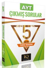 IQ Yayınları YKS AYT Çıkmış Sorular Son 5 Yıl Tıpkı Basım IQ Yayınları