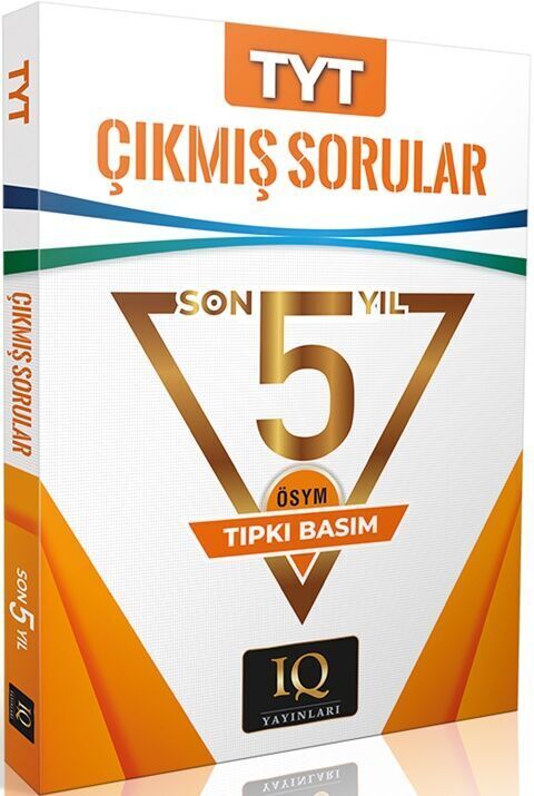 IQ Yayınları YKS TYT Çıkmış Sorular Son 5 Yıl Tıpkı Basım IQ Yayınları