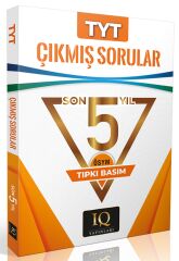 IQ Yayınları YKS TYT Çıkmış Sorular Son 5 Yıl Tıpkı Basım IQ Yayınları