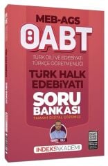 İndeks Akademi 2026 ÖABT MEB-AGS Türk Dili ve Edebiyatı-Türkçe Türk Halk Edebiyatı Soru Bankası Çözümlü - Türker Tola İndeks Akademi Yayıncılık