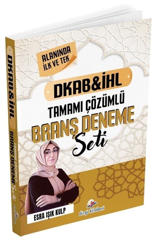 Dizgi Kitap ÖABT MEB-AGS DKAB Din Kültürü ve Ahlak Bilgisi Öğretmenliği Deneme Seti Çözümlü - Esra Işık Kulp Dizgi Kitap