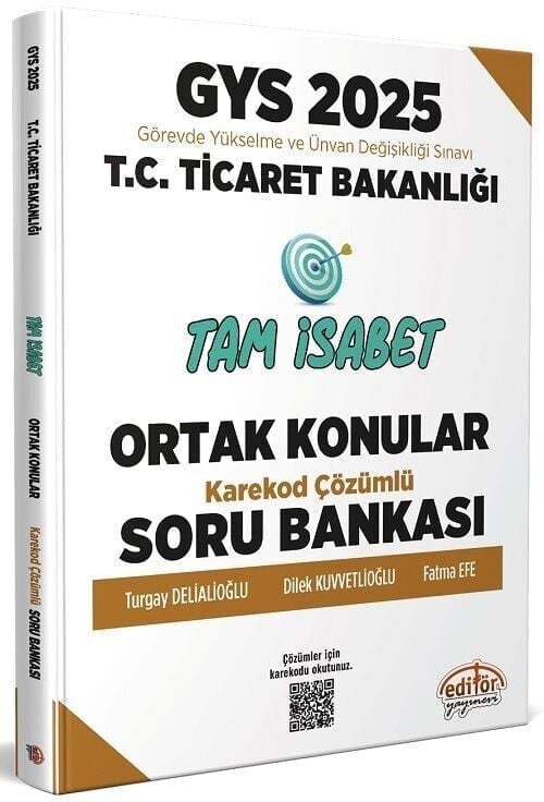 Editör 2025 GYS Ticaret Bakanlığı Ortak Konular Tam İsabet Soru Bankası Çözümlü Görevde Yükselme Editör Yayınları