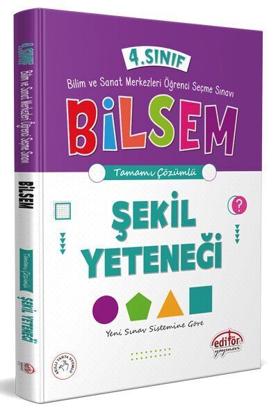 Editör Yayınevi 4. Sınıf Bilsem Hazırlık Şekil Yeteneği Tamamı Çözümlü