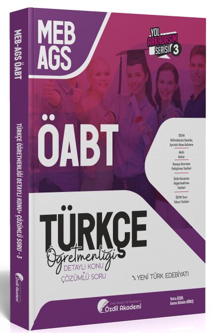 Özdil Akademi ÖABT MEB-AGS Türkçe 3. Kitap Yeni Türk Edebiyatı Konu Anlatımlı Soru Bankası Özdil Akademi Yayınları
