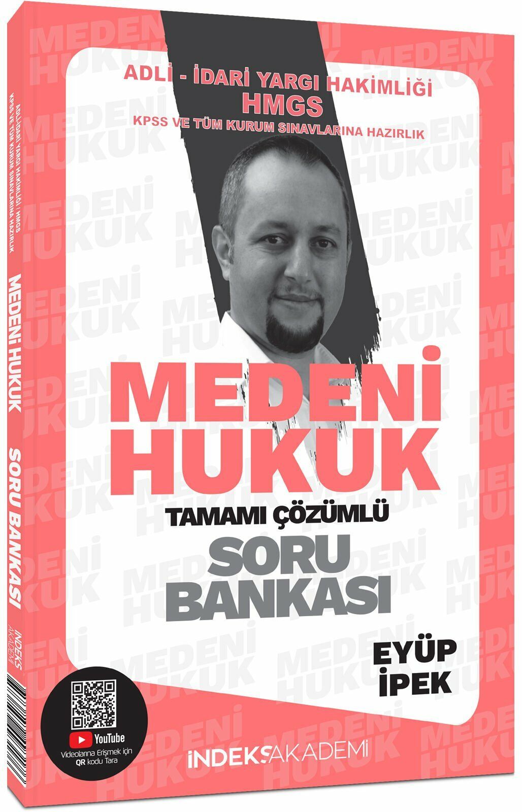 İndeks Akademi 2025 KPSS A Grubu Medeni Hukuk Soru Bankası Çözümlü - Eyüp İpek İndeks Akademi