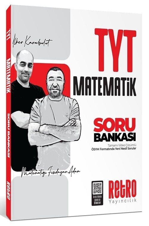 Retro YKS TYT Matematik Soru Bankası Çözümlü - İlker Karabulut Retro Yayıncılık