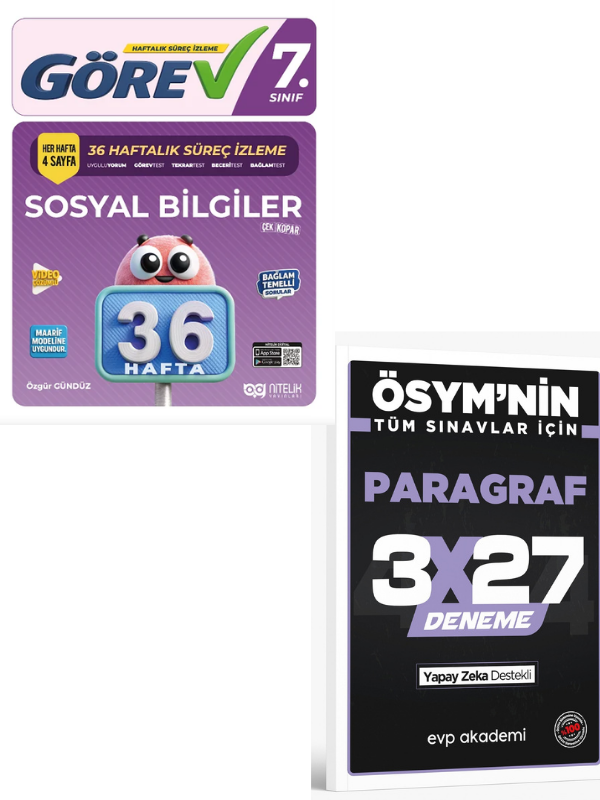 Nitelik 2027 7. Sınıf Sosyal Bilgiler Görev Maarif Model 36 Haftalık Süreç İzleme+ EVP Akademi Paragraf