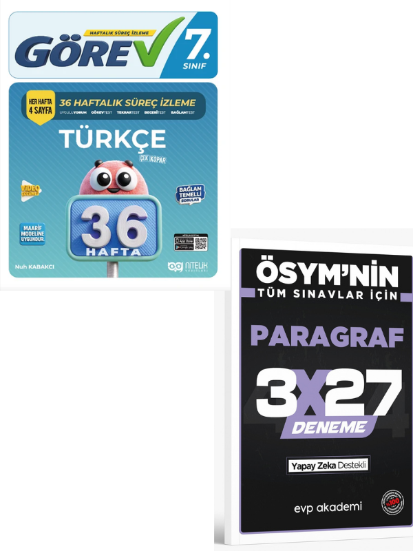 Nitelik 2027 7. Sınıf Türkçe Görev Maarif Model 36 Haftalık Süreç İzleme+ EVP Akademi Paragraf
