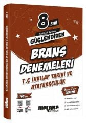 Ankara Yayıncılık 8. Sınıf T.C. İnkılap Tarihi ve Atatürkçülük Güçlendiren Branş Denemeleri