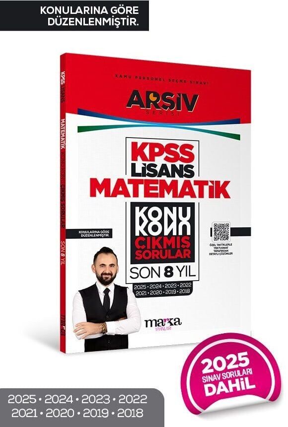 Marka 2026 KPSS Lisans Matematik Çıkmış Sorular Son 8 Yıl Konularına Göre Çözümlü ARŞİV Serisi Marka Yayınları