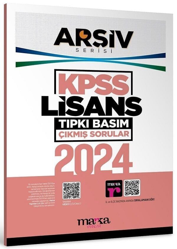 Marka KPSS 2024 Sınavı Lisans Genel Yetenek Genel Kültür Çıkmış Sorular Tıpkı Basım Çözümlü ARŞİV Serisi Marka Yayınları