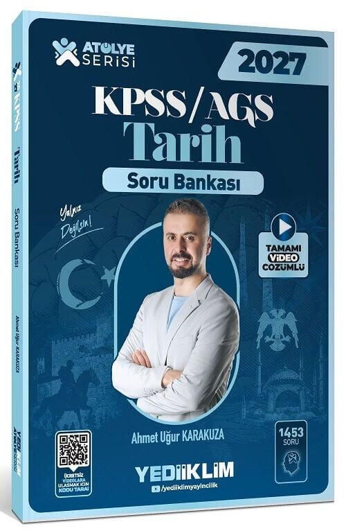 Yediiklim 2027 KPSS MEB-AGS Tarih Atölye Soru Bankası Çözümlü - Ahmet Uğur Karakuza