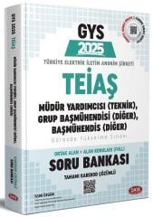 Data 2025 GYS TEİAŞ Genel Müdürlüğü Teknik Müdür Yardımcısı, Grup Başmühendisi Soru Bankası Çözümlü Görevde Yükselme Data Yayınları