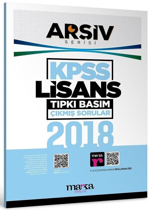 Marka KPSS 2018 Sınavı Lisans Genel Yetenek Genel Kültür Çıkmış Sorular Tıpkı Basım Çözümlü ARŞİV Serisi Marka Yayınları