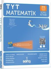 Barış YKS TYT Matematik Soru Bankası Kitabı Çözümlü - Barış Çelenk Barış Yayınları